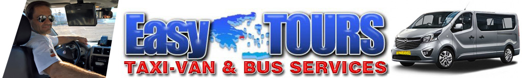 …Easy tours Taxi – Van & mini Van services 6945033278… special prices